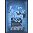thumbnail image 1 of Pre-Owned Before the Devil Breaks You (Hardcover) 0316126063 9780316126069, 1 of 1