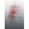 thumbnail image 1 of Before the Epiphany (Paperback), 1 of 1