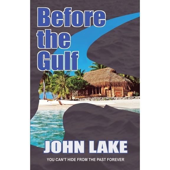 Before the Gulf (Paperback)