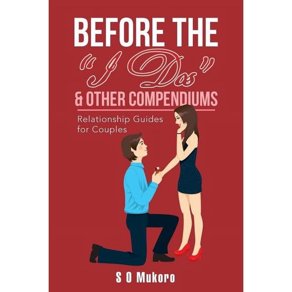 Before the I Dos & Other Compendiums : Relationship Guides for Dummies