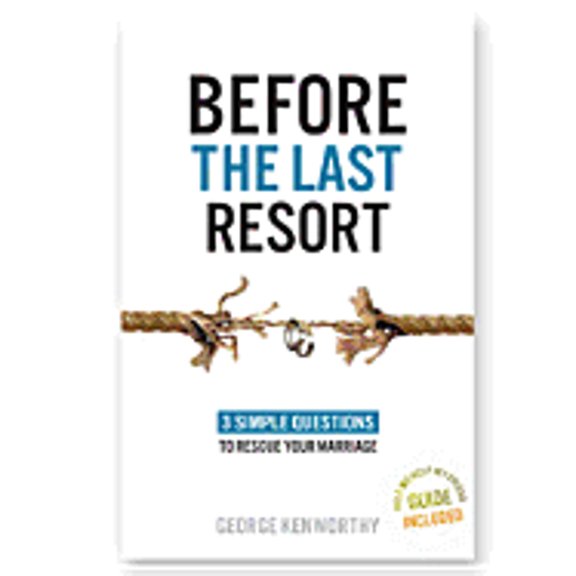 Pre-Owned Before the Last Resort: 3 Simple Questions to Rescue Your Marriage (Paperback) 1602007217 9781602007215