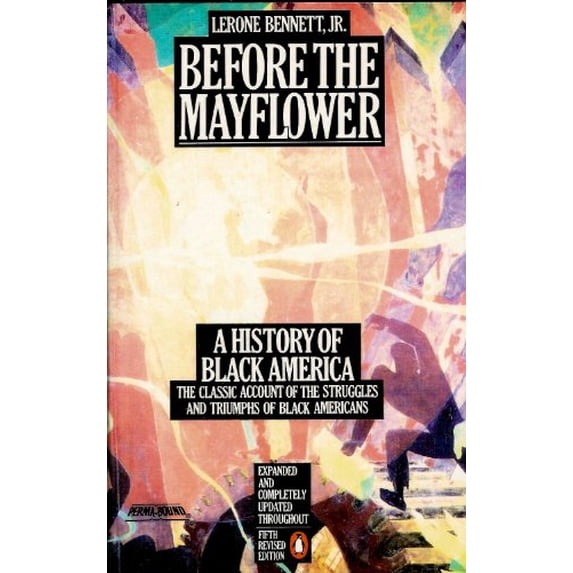 Pre-Owned Before the Mayflower : A History of Black America (Paperback) 9780140072143