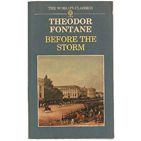 Pre-Owned Before the Storm (The ^AWorld s Classics) (Paperback) 0192816497 9780192816498