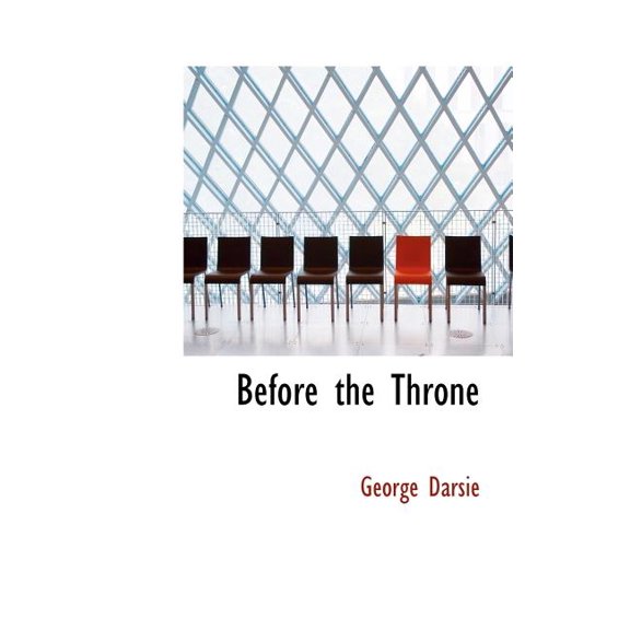 Pre-Owned Before the Throne (Hardcover)