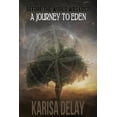 thumbnail image 1 of Before the World was Lost: A Journey to Eden Paperback 1936307464 9781936307463 Karisa DeLay, 1 of 1