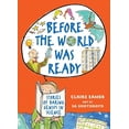 thumbnail image 1 of Before the World Was Ready, 1 of 1