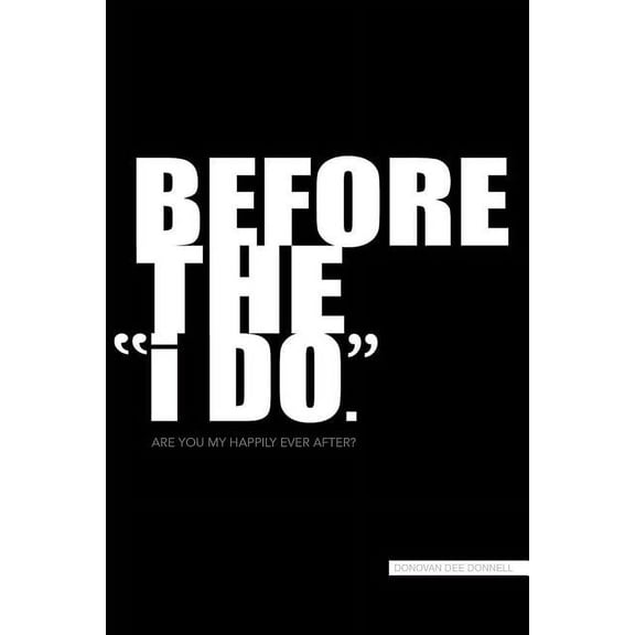 Before the "i DO", (Paperback)