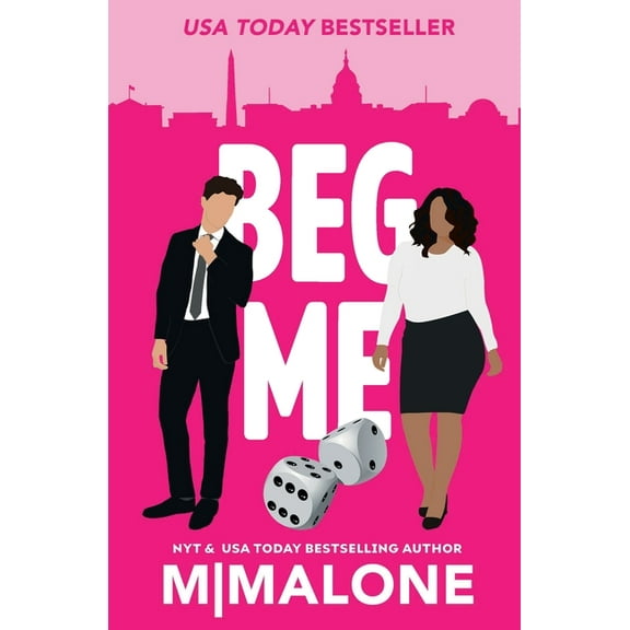 Beg Me, (Paperback)