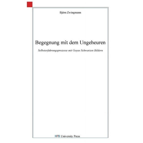Begegnung mit dem Ungeheuren (Paperback)