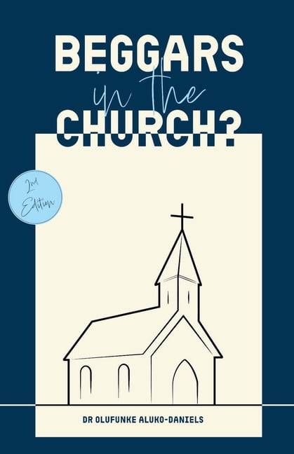 Beggars in the Church?, (Paperback)