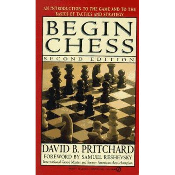 Pre-Owned Begin Chess: Second Edition (Unknown) 0451174380 9780451174383