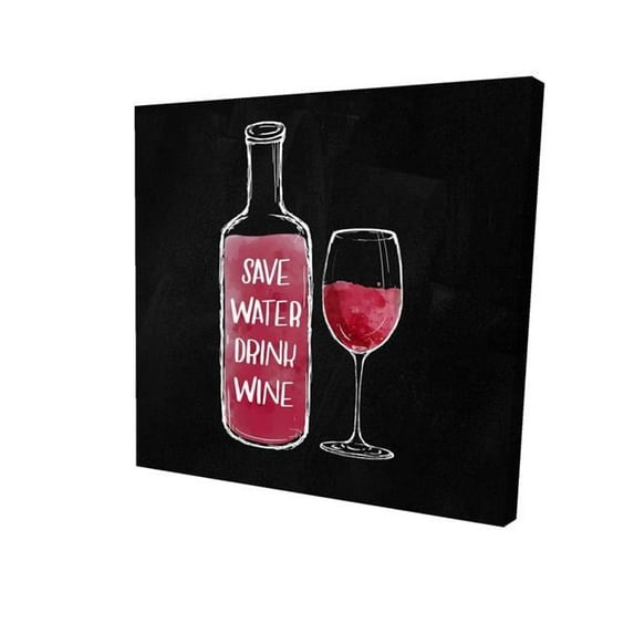 Begin Home Decor 2080-1616-QU43 16 x 16 in. Save Water Drink Wine-Print on Canvas