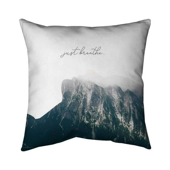 Begin Home Decor 5541-1818-QU25 18 x 18 in. Just Breathe-Double Sided Print Indoor Pillow