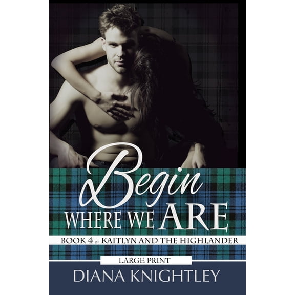 Begin Where We Are: Large Print Edition (Paperback)