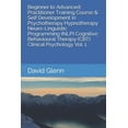 thumbnail image 1 of Beginner to Advanced Practitioner Training Course & Self Development in Psychotherapy Hypnotherapy Neuro-Linguistic Programming (NLP) Cognitive Behavi, 1 of 1