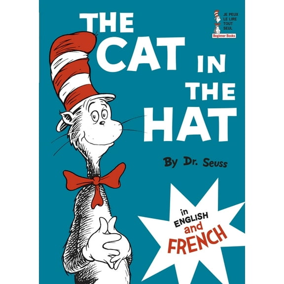 Beginner Book: The Cat in the Hat/Le Chat Au Chapeau
