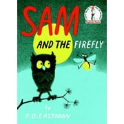Beginner Books(R): Sam and the Firefly (Hardcover)