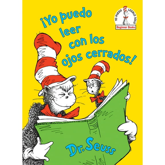 Beginner Books Yo Puedo Leer Con Los Ojos Cerrados! (I Can Read with My Eyes Shut! Spanish Edition), (Hardcover)