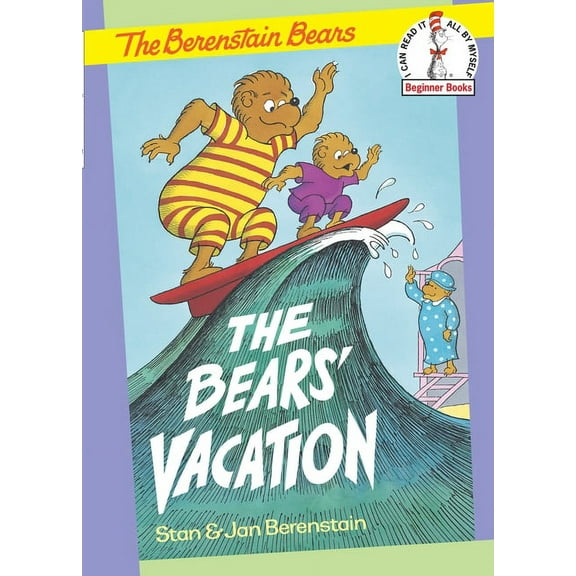 Beginner Books The Bears' Vacation, (Hardcover)