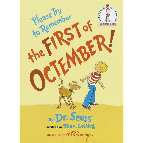 Beginner Books Please Try to Remember the First of Octember!, (Hardcover)