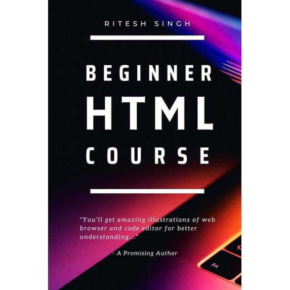 Beginner HTML Course, (Paperback)