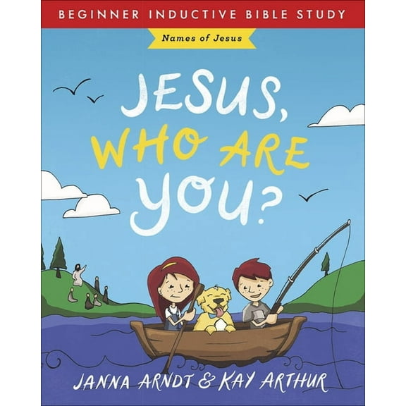 Beginner Inductive Bible Study Jesus, Who Are You?: Names of Jesus, (Paperback)