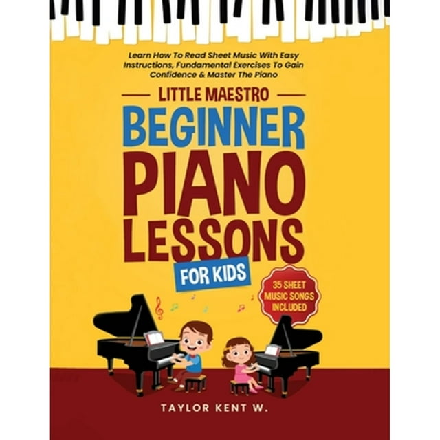 Beginner Piano Lessons For Kids Learn How To Read Sheet Music With Beginner Piano Lessons For Kids Learn How To Read Sheet Music With