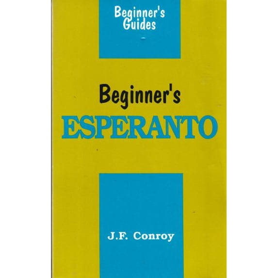 Pre-Owned Beginner's Esperanto (Hippocrene Beginner's) (Paperback) 078180230X 9780781802307