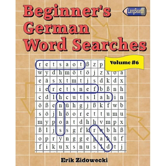 Beginner's German Word Searches - Volume 6, (Paperback)