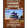 thumbnail image 1 of A Beginner's Guide to Chinese History (Part 2) - Self-learn Mandarin Chinese Language and Culture, Easy Lessons, Vocabul, (Paperback), 1 of 1