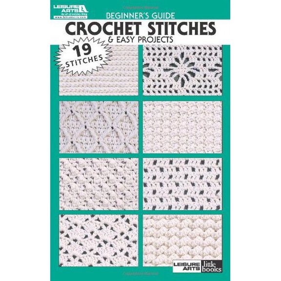 Pre-Owned Beginner's Guide Crochet Stitches & Easy Projects (Paperback) 1574869485 9781574869484