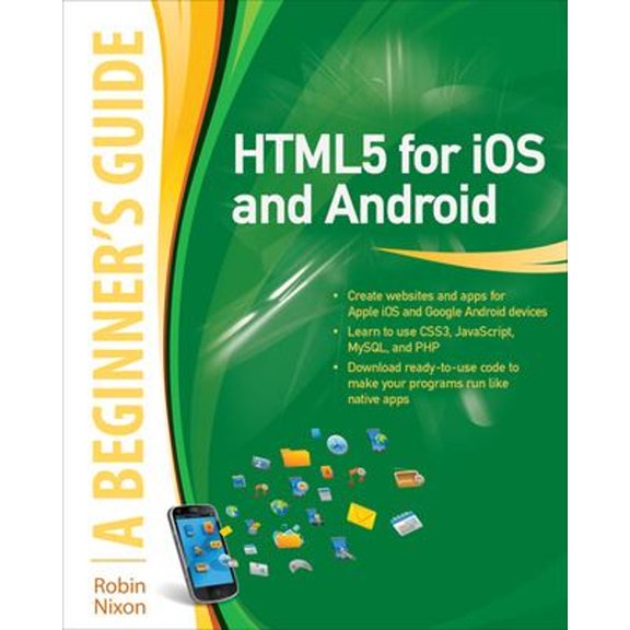 Pre-Owned HTML5 for IOS and Android: A Beginner's Guide (Paperback) 0071756337 9780071756334