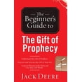 thumbnail image 1 of Beginner's Guide To... (Regal Books) The Beginner's Guide to the Gift of Prophecy, (Paperback), 1 of 1