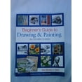 thumbnail image 1 of Pre-Owned Beginner's Guide to Drawing and Painting - All You Need to Know (Paperback) 1600619738 9781600619731, 1 of 1