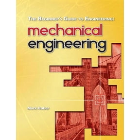 Beginner's Guide to Engineering The Beginner's Guide to Engineering: Mechanical Engineering, Book 1, (Paperback)