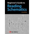 thumbnail image 1 of Beginner's Guide to Reading Schematics, Fourth Edition, (Spiral-Bound), 1 of 1