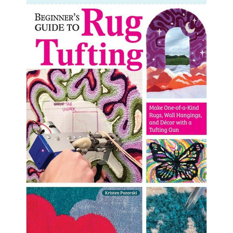 Rug Tufting 101: ESSENTIAL Tools & Supplies for 2023 