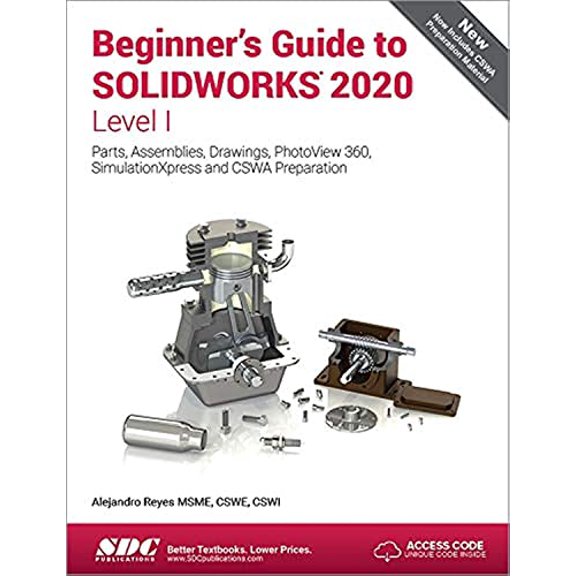 Pre-Owned Beginner's Guide to SOLIDWORKS 2020 - Level I, 9781630573058, 1630573051, Paperback, 1 edition