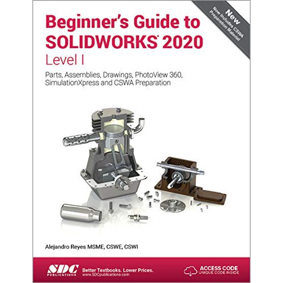 Pre-Owned Beginner's Guide to SOLIDWORKS 2020 - Level I, 9781630573058, 1630573051, Paperback, 1 edition