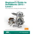 thumbnail image 1 of Pre-Owned Beginner's Guide to SolidWorks 2013 - Level 1 (Unknown) 1585037745 9781585037742, 1 of 1