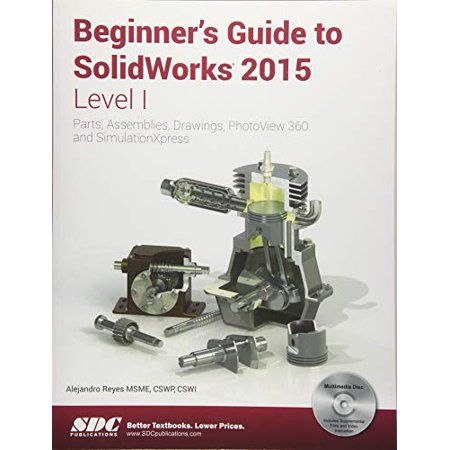 Pre-Owned Beginner s Guide to SolidWorks 2015 - Level I (Paperback) 1585039187 9781585039180