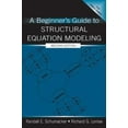 thumbnail image 1 of Pre-Owned Beginner's Guide to Structural Equation Modeling (Paperback 9780805840186) by Randall E Schumacker, Richard G Lomax, 1 of 1