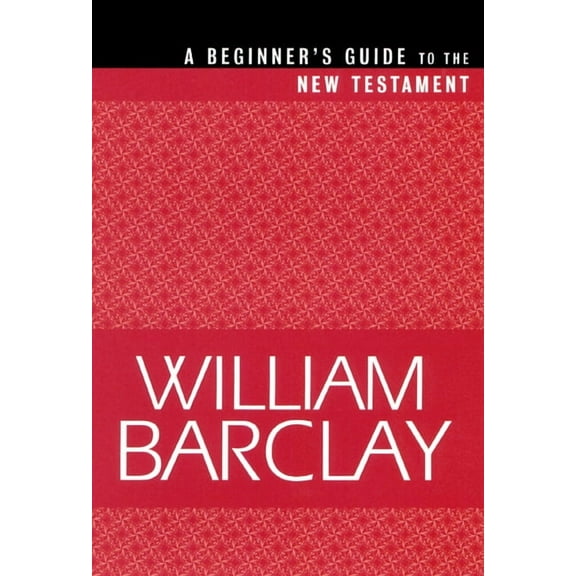 Beginner's Guide to the New Testament (Paperback)