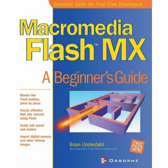 Beginner's Guides (Osborne): Macromedia Flash MX: A Beginner's Guide (Paperback)