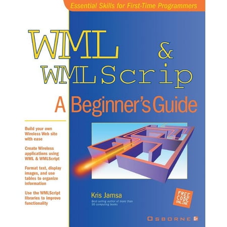 Beginner's Guides (Osborne) WML & WMLScript: A Beginner's Guide, (Paperback)