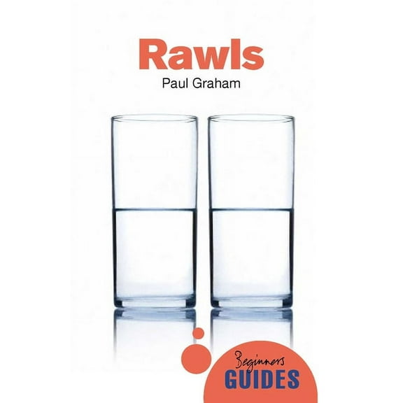 Beginner's Guides: Rawls : A Beginner's Guide (Paperback)