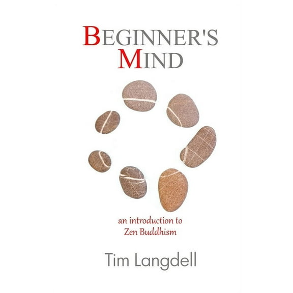 Beginner's Mind: An Introduction to Zen Buddhism, (Paperback)