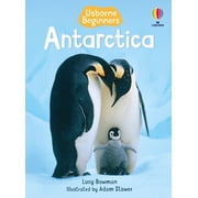 Beginners Antarctica Usborne Beginners, Book 27, Paperback