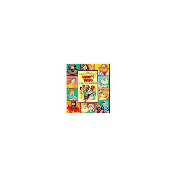 Pre-Owned The Beginners Bible Who's Who in the New Testament (Hardcover) 067987741X 9780679877417