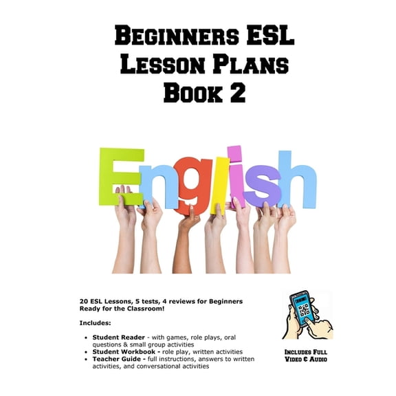 Beginners ESL Lesson Plans Beginners ESL Lesson Plans Book 2, Book 2, (Paperback)